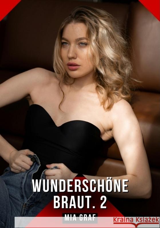 Wunderschöne Braut. 2 Graf, Mia 9783384803207 Mia Graf - książka
