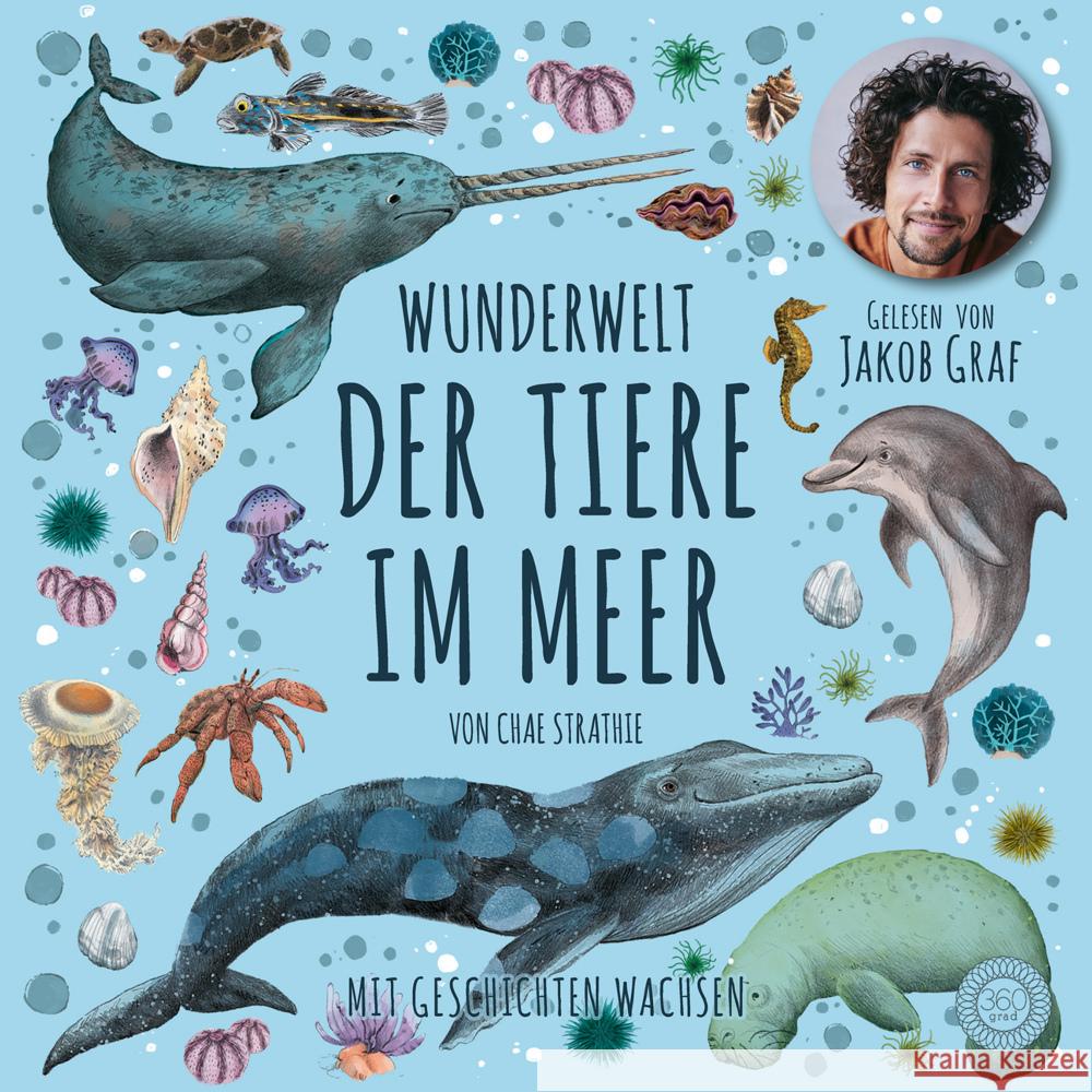 Wunderwelt der Tiere im Meer - Gelesen von Jakob Graf Strathie, Chae 9783961858835 36 Grad - książka