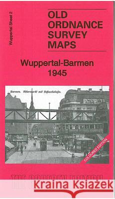 Wuppertal-Barmen 1945: Wuppertal Sheet 2 Alan Godfrey 9781847848116 Alan Godfrey Maps - książka