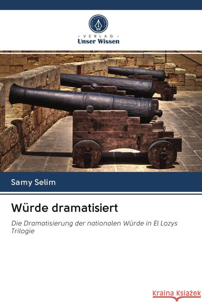 Würde dramatisiert Selim, Samy 9786202973298 Verlag Unser Wissen - książka