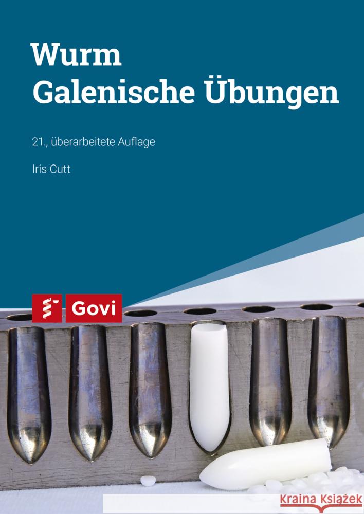 Wurm: Galenische Übungen Cutt, Iris 9783774115804 Avoxa - książka