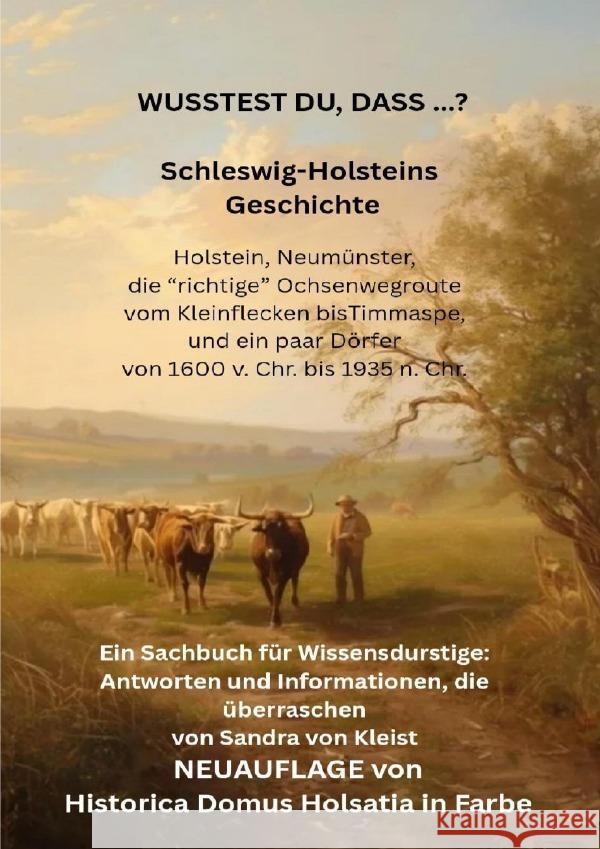 WUSSEST DU, DASS ...? Schleswig-Holsteins Geschichte von Kleist, Sandra 9783565125760 epubli - książka