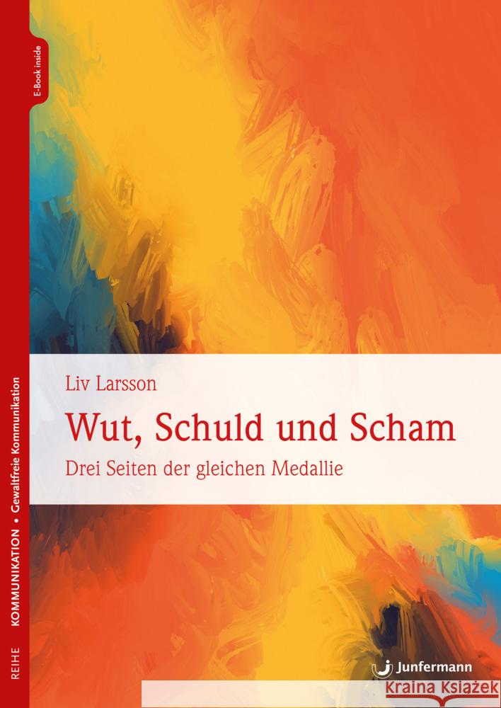 Wut, Schuld & Scham, m. 1 Beilage Larsson, Liv 9783749507122 Junfermann - książka