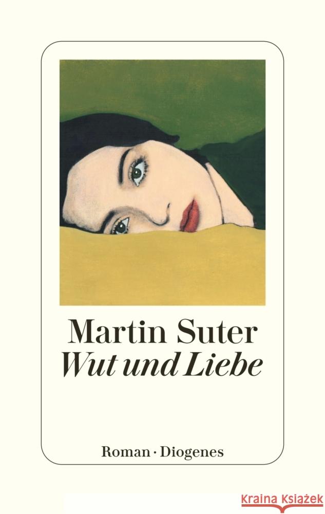 Wut und Liebe Suter, Martin 9783257073331 Diogenes - książka
