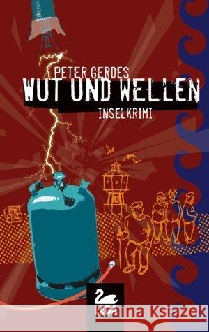 Wut und Wellen : Inselkrimi Gerdes, Peter   9783939689348 Leda Verlag - książka