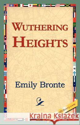 Wuthering Heights Emily Bronte 9781421824222 1st World Library - książka