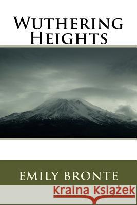 Wuthering Heights MS Emily Bronte 9781495470011 Createspace - książka