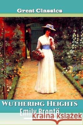 Wuthering Heights Emily Bronte 9781535456142 Createspace Independent Publishing Platform - książka