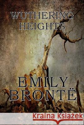 Wuthering Heights Emily Bronte 9781544989785 Createspace Independent Publishing Platform - książka