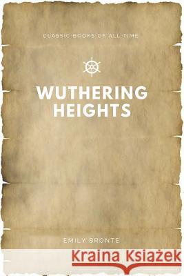 Wuthering Heights Emily Bronte 9781547171606 Createspace Independent Publishing Platform - książka