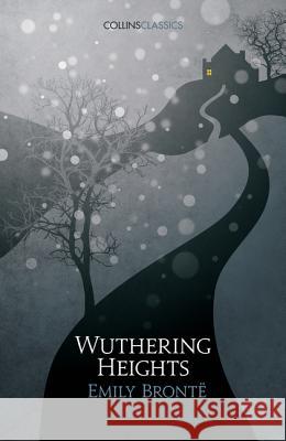 Wuthering Heights (Collins Classics) Emily Brontë 9780008329587 HarperCollins Publishers - książka