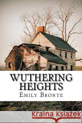 Wuthering heights (English Edition) Emily Bronte 9781541239692 Createspace Independent Publishing Platform - książka