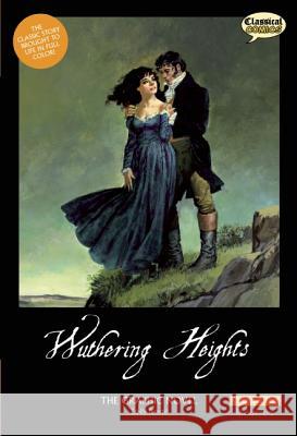 Wuthering Heights the Graphic Novel: Original Text Bronte, Emily 9781907127113 Classical Comics - książka