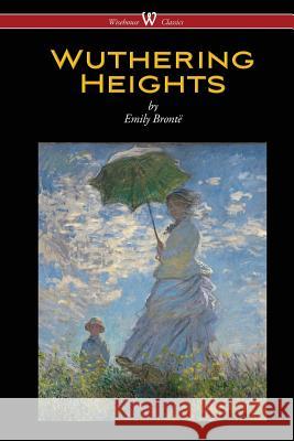 Wuthering Heights (Wisehouse Classics Edition) Emily Bronte 9789176372555 Wisehouse Classics - książka