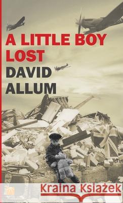 WW2 Boy D. Allum 9781447660590 Lulu.com - książka
