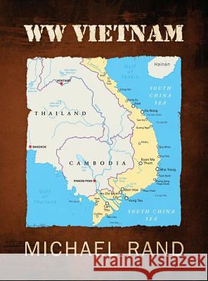 WW Vietnam Michael Rand 9781478795506 Outskirts Press - książka