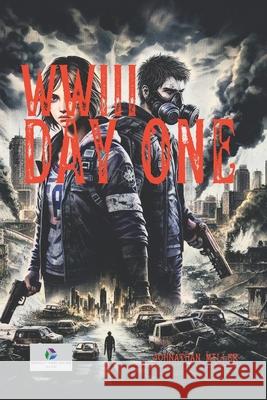 Wwiii: Day One Johnathan Miller 9798334654679 Independently Published - książka