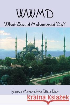 Wwmd What Would Mohammed Do? McLeod, Bob 9781403329080 Authorhouse - książka