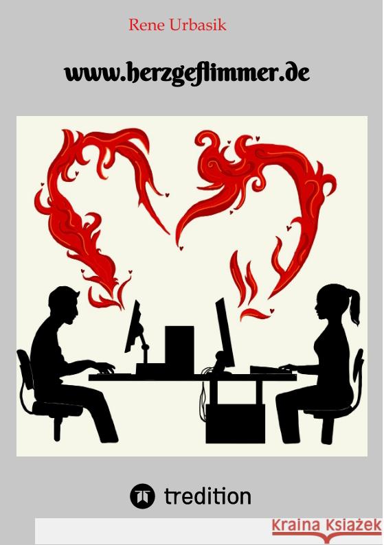 www.Herzgeflimmer.de Urbasik, Rene 9783347593497 tredition - książka