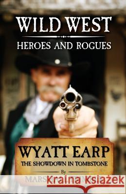 Wyatt Earp: The Showdown in Tombstone Marshall Trimble 9781585810369 American Traveler Press - książka