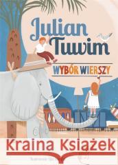 Wybór wierszy TW Julian Tuwim 9788383505299 Olesiejuk Sp. z o.o. - książka