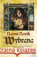 Wybrana Naomi Novik, Zbigniew A. Królicki, Krzysztof Trop 9788383380001 Rebis - książka