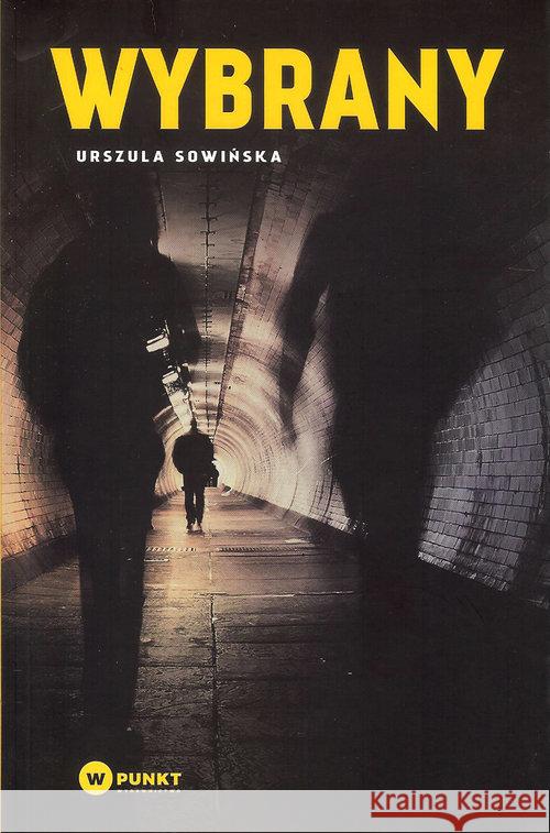 Wybrany Sowińska Urszula 9788394705305 W Punkt - książka
