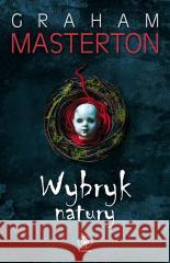 Wybryk natury Graham Masterton 9788383380292 Rebis - książka