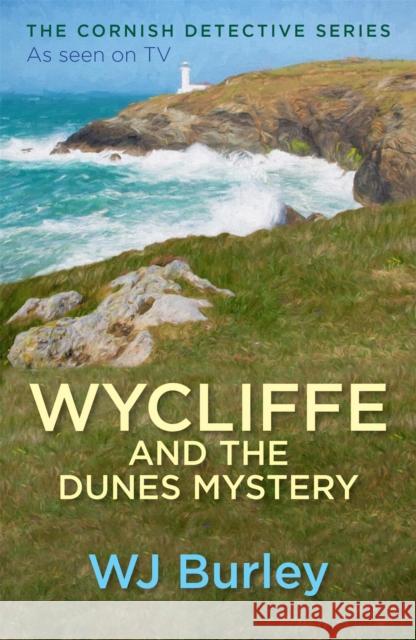 Wycliffe and the Dunes Mystery W.J. Burley 9781409171843 Orion Publishing Co - książka
