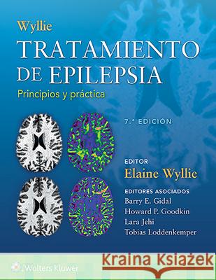 Wyllie. Tratamiento de Epilepsia. Principios Y Práctica Wyllie, Elaine 9788418257506 LWW - książka
