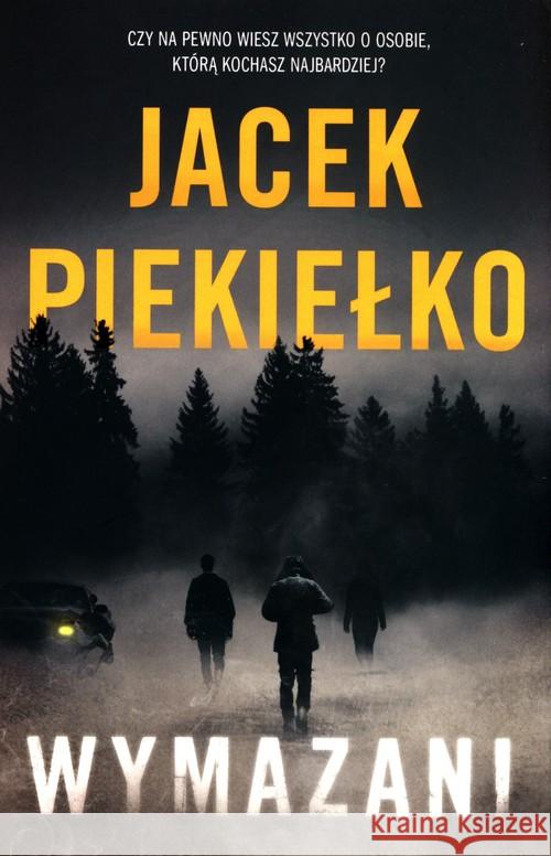 Wymazani Piekiełko Jacek 9788366195721 Skarpa Warszawska - książka