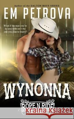 Wynonna Em Petrova 9781547083381 Createspace Independent Publishing Platform - książka
