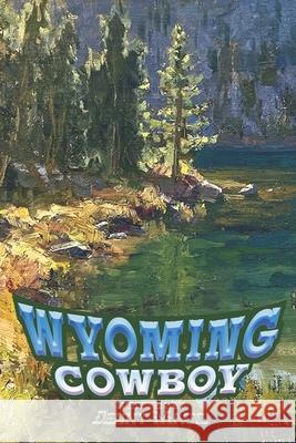 Wyoming Cowboy Denny Magic 9781704639895 Independently Published - książka