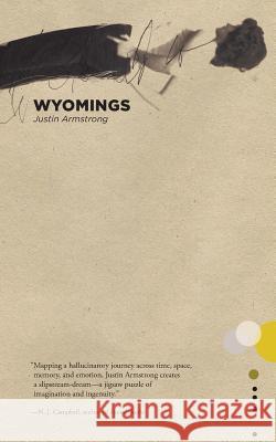 Wyomings Justin Armstrong 9781937662141 Lit Pub, LLC - książka