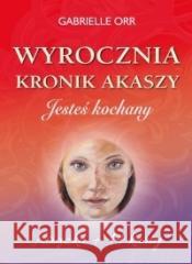 Wyrocznia Kronik Akaszy Gabrielle Orr 9788376492230 KOS - książka