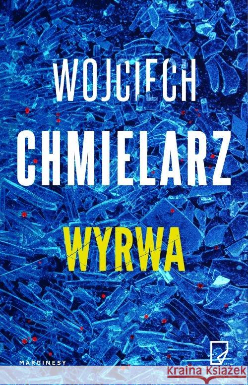 Wyrwa Chmielarz Wojciech 9788366500167  - książka