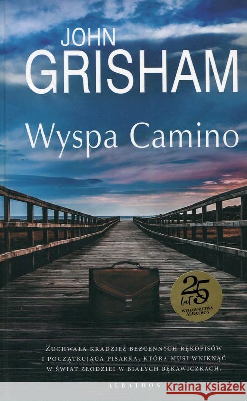 Wyspa Camino Grisham John 9788381253383 Albatros - książka