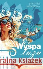 Wyspa luzu Jolanta Kosowska 9788383735092 Zaczytani - książka
