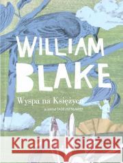 Wyspa na Księżycu William Blake 9788367706346 Biuro Literackie - książka