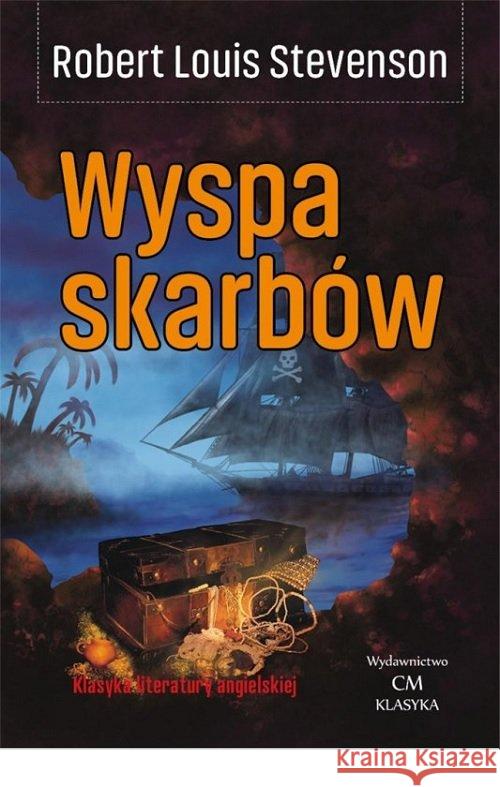 Wyspa skarbów Stevenson Robert Louis 9788366371170 Ciekawe Miejsca - książka