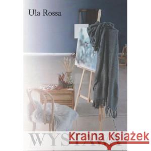 Wystawa ROSSA ULA 9788396228802 ULA ROSSA - książka
