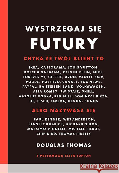 Wystrzegaj się Futury Thomas Douglas 9788366147027 Karakter - książka