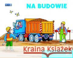 Wysuń/wsuń. Na budowie PRACA ZBIOROWA 9788379935130 REA-SJ - książka