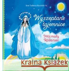 Wyszeptane tajemnice Tadeusz Ruciński FSC 9788381314756 Edycja Świętego Pawła - książka