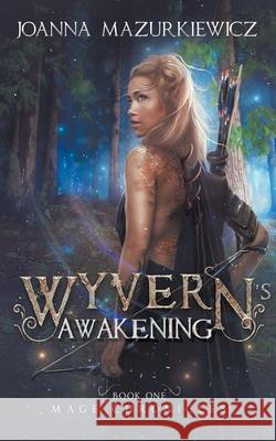 Wyvern Awakening Joanna Mazurkiewicz 9798201423575 Joanna Mazurkiewicz - książka