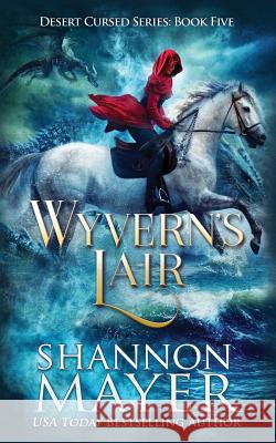 Wyvern's Lair Shannon Mayer 9781076466655 Independently Published - książka