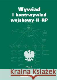 Wywiad i kontrwywiad wojskowy II RP T.2  9788375652123 LTW - książka