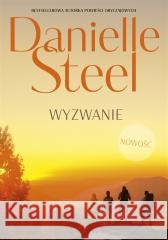 Wyzwanie Danielle Steel, Krzysztof Skonieczny 9788324084210 Znak - książka