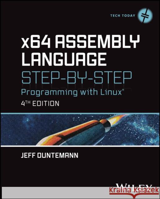 x64 Assembly Language Step-by-Step: Programming wi th Linux 4th Edition  9781394155248  - książka