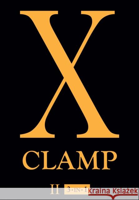 X (3-in-1 Edition), Vol. 2: Includes vols. 4, 5 & 6 CLAMP 9781421540429 Viz Media, Subs. of Shogakukan Inc - książka